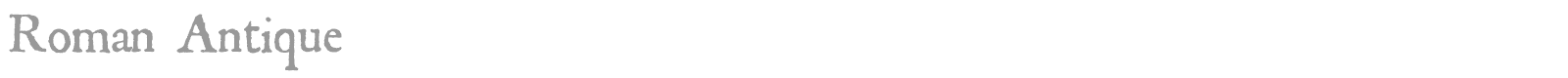 Roman Antique font preview
